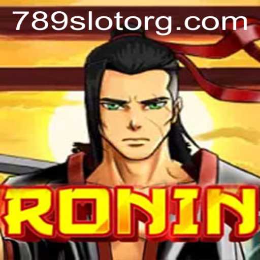 Ronin and the Thrilling World of 789Slot: A Comprehensive Guide